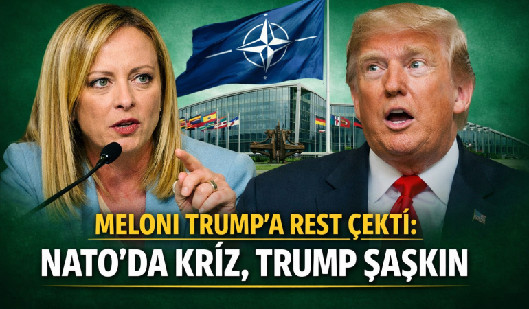 Meloni Trump’a Rest Çekti: NATO’da Kriz, Trump Şaşkın?